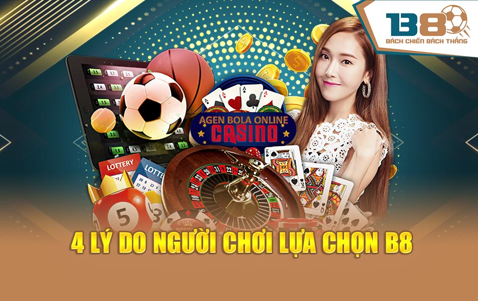 4 lý do người chơi lựa chọn B8
